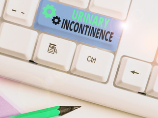 Handwriting text writing Urinary Incontinence. Conceptual photo uncontrolled leakage of urine Loss...