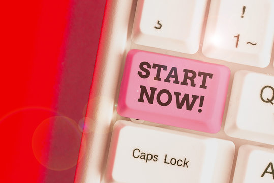 Writing note showing Start Now. Business concept for do not hesitate get working or doing stuff right away