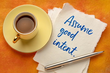 assume good intent inspirational handwriting