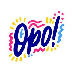 Opo! Lettering for banner, poster and sticker concept with Tagalog text Yes. Icon message yes on white background. Calligraphic simple logo. Vector Illustration