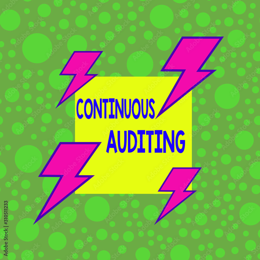 Poster handwriting text continuous auditing. conceptual photo internal process that examines accounting pra