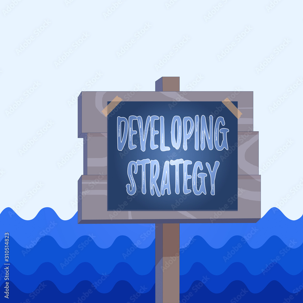 Poster conceptual hand writing showing developing strategy. concept meaning game plan that sets specific go