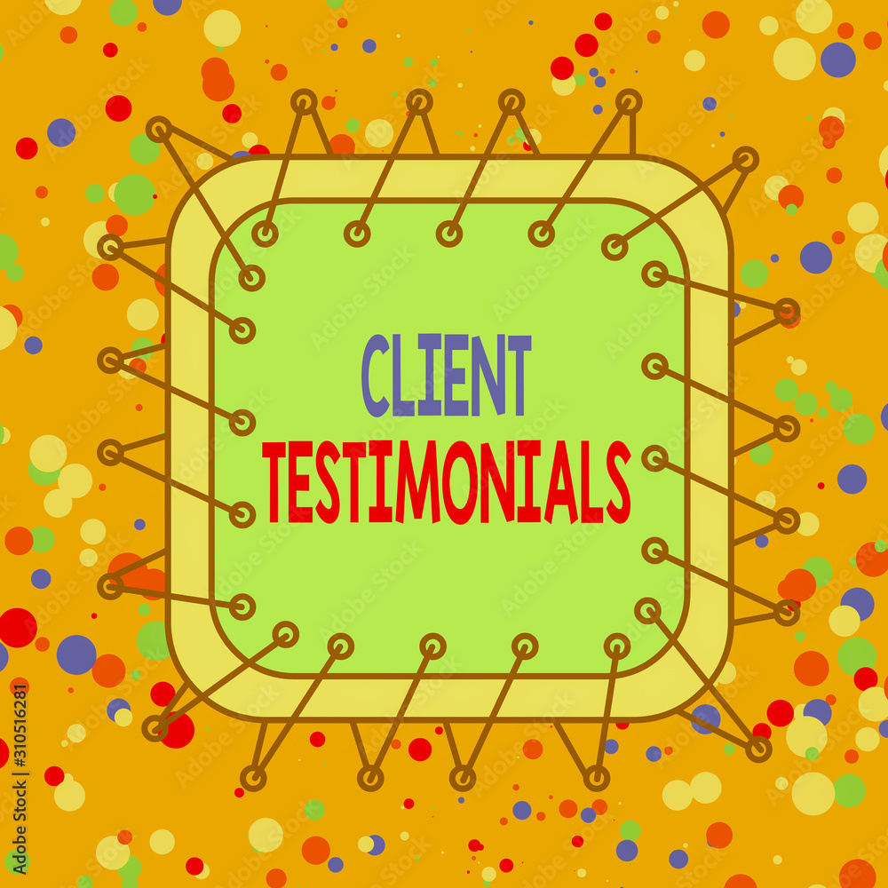 Fototapete handwriting text client testimonials. conceptual photo written recommendation from a satisfied custo