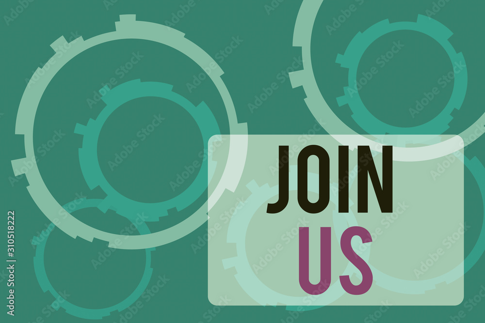 Poster text sign showing join us. business photo text register in community team or blog sign up at social 