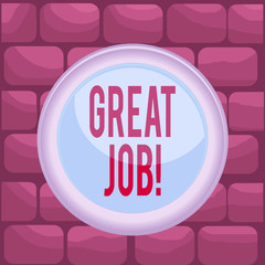 Handwriting text Great Job. Conceptual photo used praising someone for something they have done well Circle button colored sphere switch center background middle round shaped