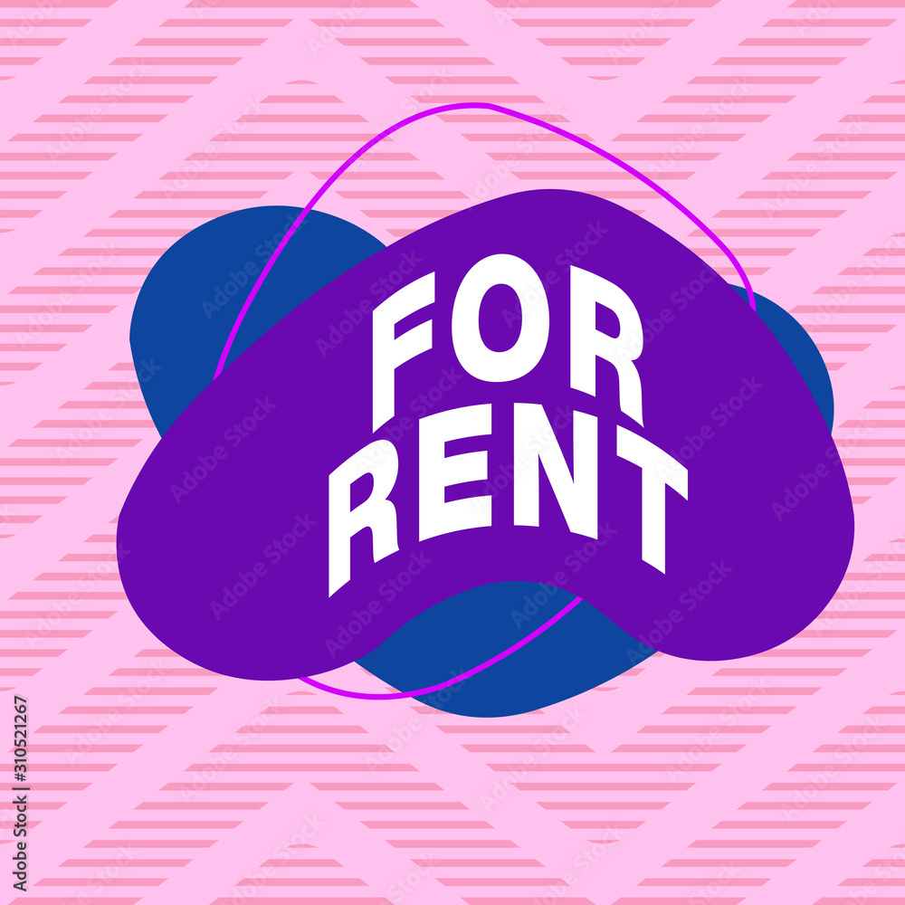 Poster handwriting text writing for rent. conceptual photo when you make property available for purchasing 