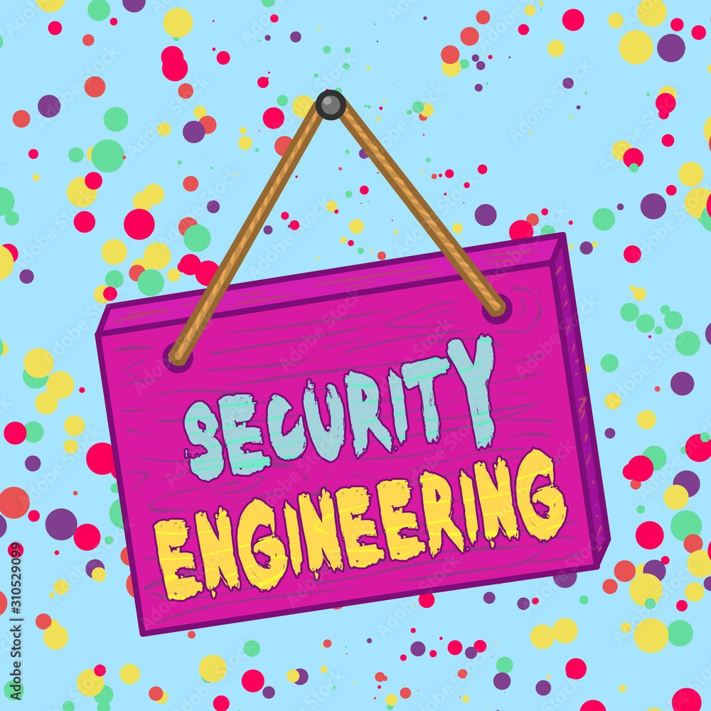 Poster handwriting text security engineering. conceptual photo focus on the security aspects in the design 