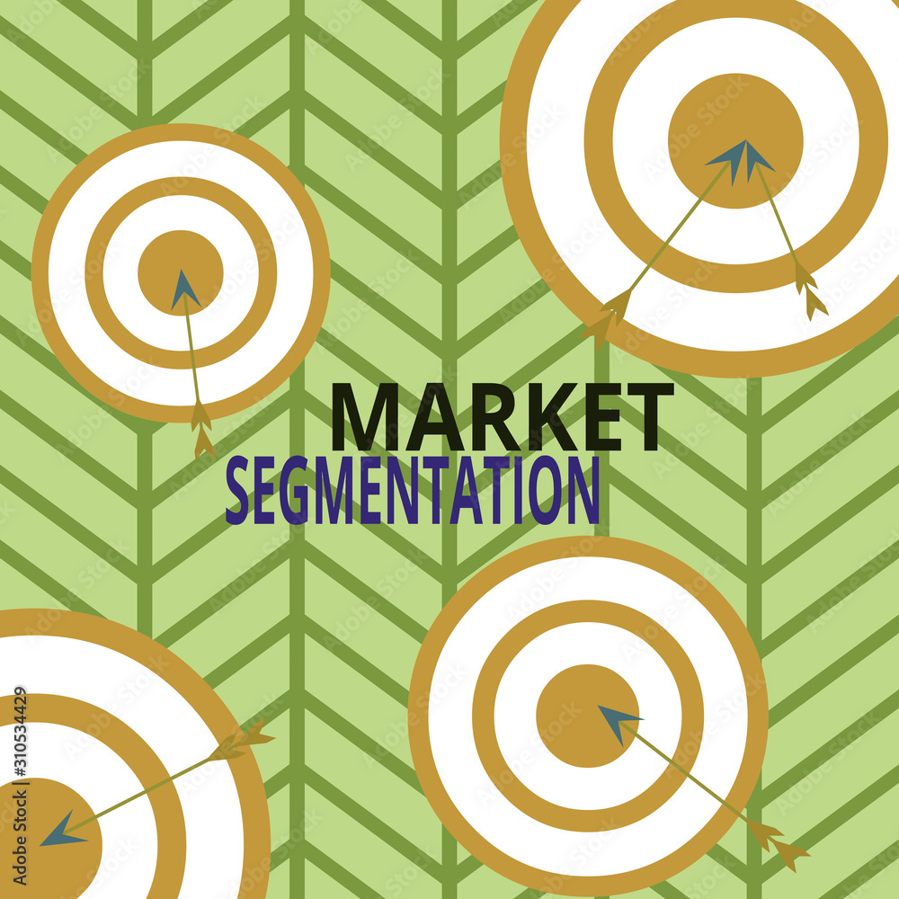 Poster handwriting text market segmentation. conceptual photo dividing a market of potential customers into