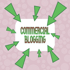 Conceptual hand writing showing Commercial Blogging. Concept meaning published and used by an organization or corporation Asymmetrical uneven shaped pattern object multicolour design