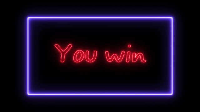 You win neon sign fluorescent light glowing on the banner background. Text You win by neon lights sign in night. The best stock signboard neon You win  flickering, flash, blinking on dark night