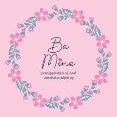 Card template be mine, with leaf and floral frame seamless. Vector