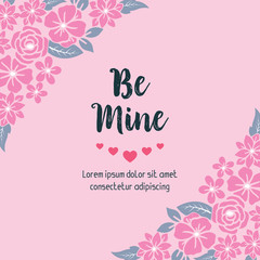 Concept beautiful pink floral frame, for card design be mine. Vector