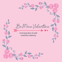 Card decoration be mine, with elegant pink floral frame. Vector