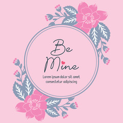 Design card beauty be mine,with leaf floral frame crowd elegant. Vector
