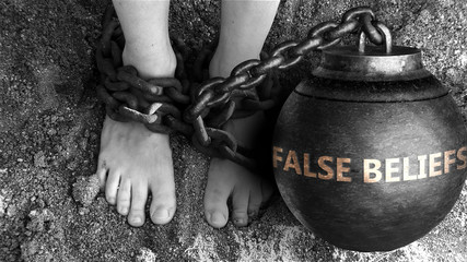 False beliefs as a negative aspect of life - symbolized by word False beliefs and and chains to show burden and bad influence of False beliefs, 3d illustration - obrazy, fototapety, plakaty