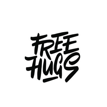 FREE HUGS. MODERN BRUSH CALLIGRAPHY. ISOLATED ON WHITE BACKGROUND. VECTOR HAND LETTERING