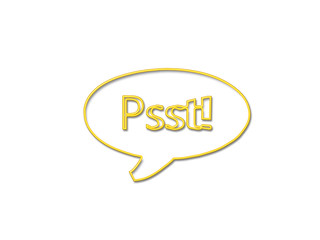  speech bubble with psst!