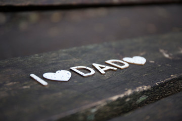 Fototapeta premium I love dad on the wood