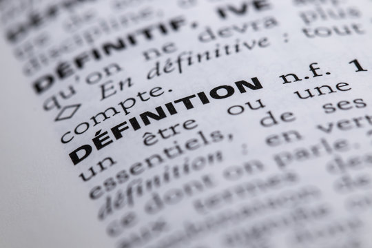 Définition du mot définition dans le dictionnaire français