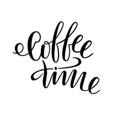 Coffee time. Lettering for t-shirts, cups, glasses. The letters are written by hand.