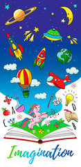 Naklejka na ściany i meble Imagination, creativity, new idea concept - open book with rocket, unicorn, earth, air balloon, jupiter, moon, stars. Vector illustration for school, kindergarten.