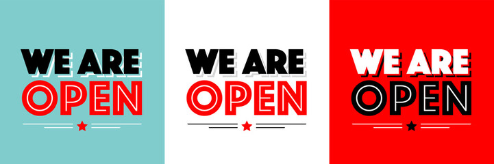 We are open
