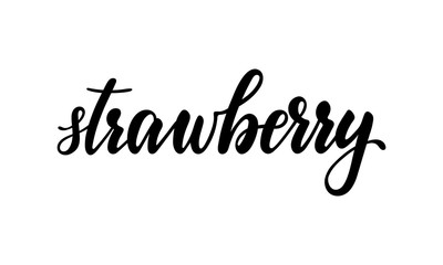 Beautiful Hand drawn creative calligraphy, brush pen lettering text strawberry. design for holiday greeting card and invitation of seasonal summer holidays, beach parties, tourism and travel