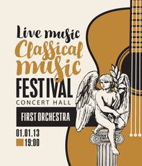 Vector poster for a festival or concert of live classical music with guitar and hand-drawn angel sculpture on a light background in retro style. Live music performed by the orchestra