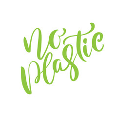 Green vector calligraphic phrase No plastic. lettering text logo for ecology design. Eco concept