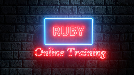 3d rendering of neon banner Ruby Online Training on brick wall. Concept of Ruby programming language online learning.