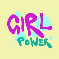 Girl power lettering - pink green hand drawn quote for print, poster or label. Handwritten illustration with dots isolated on yellow background. Feminist motivational slogan, phrase
