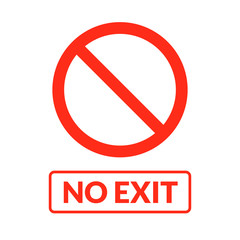 No exit vector sign. Emergency safety no exit route