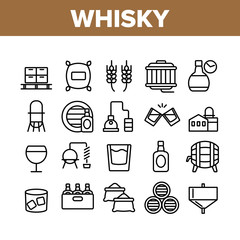 Whisky Alcoholic Drink Collection Icons Set Vector Thin Line. Bottle And Wooden Barrel Whisky, Wheat And Glass With Alcohol Beverage Concept Linear Pictograms. Monochrome Contour Illustrations
