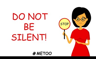 Women against violence. Harassment Time to talk. Me too. The hashtag of the social movement. Against men..