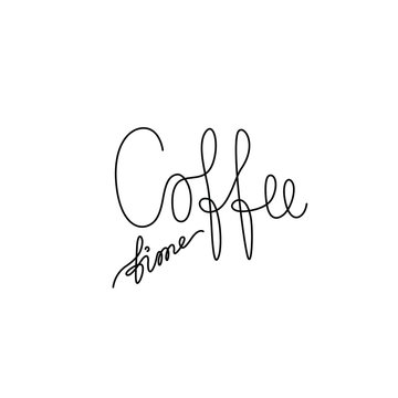 Coffee time emblem or logo design, continuous line drawing, hand drawn lettering, modern calligraphy, one single line on a white background, isolated vector illustration