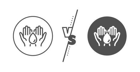 Fluid sign. Versus concept. Safe water line icon. Ecology energy symbol. Line vs classic safe water icon. Vector