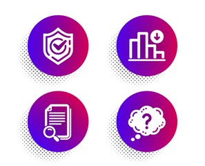 Confirmed, Decreasing graph and Search file icons simple set. Halftone dots button. Question mark sign. Accepted message, Crisis chart, Find document. Quiz chat. Technology set. Vector