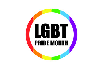 LGBT Pride Month in June, annual celebrated. Lesbian, Gay, Bisexual Transgender. Rainbow concept. Human rights and tolerance. Vector illustration for poster, card, banner, label, print, background. 