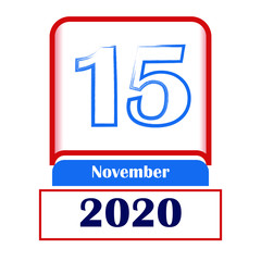 15 November 2020. Vector flat daily calendar. Date, month.	