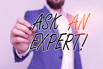 Word writing text Ask An Expert. Business photo showcasing confirmation that have read understand...