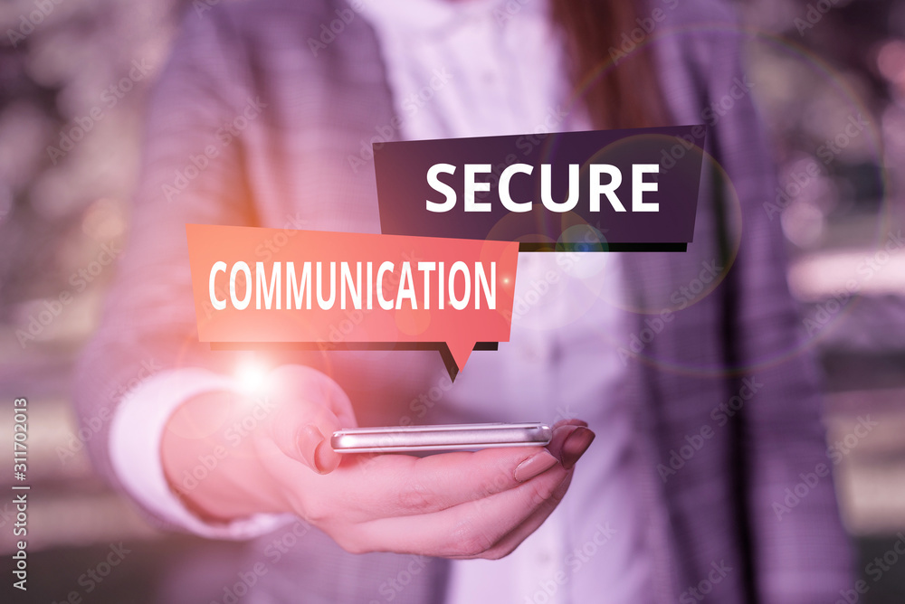 Poster text sign showing secure communication. business photo showcasing preventing unauthorized intercepto
