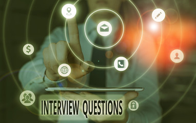 Text sign showing Interview Questions. Business photo showcasing Typical topic being ask or inquire during an interview