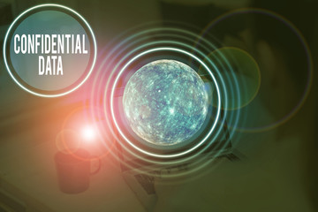 Text sign showing Confidential Data. Business photo showcasing information that is not available to the general public Elements of this image furnished by NASA