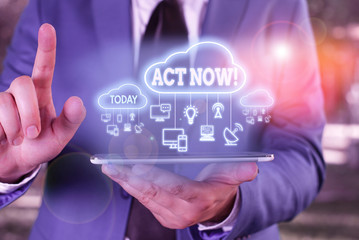 Obraz premium Writing note showing Act Now. Business concept for do not hesitate and start working or doing stuff right away