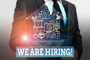 Writing note showing We Are Hiring. Business concept for recently you employ someone or pay someone...