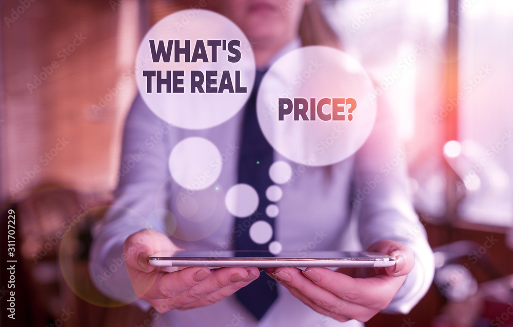 Aufkleber conceptual hand writing showing what s is the real price question. concept meaning give actual value
