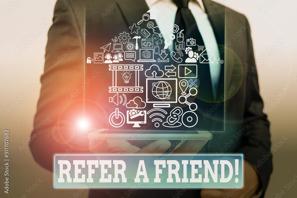 Poster writing note showing refer a friend. business concept for direct someone to another or send him some
