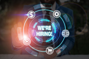 Conceptual hand writing showing We Re Hiring. Concept meaning recently employ someone or pay...