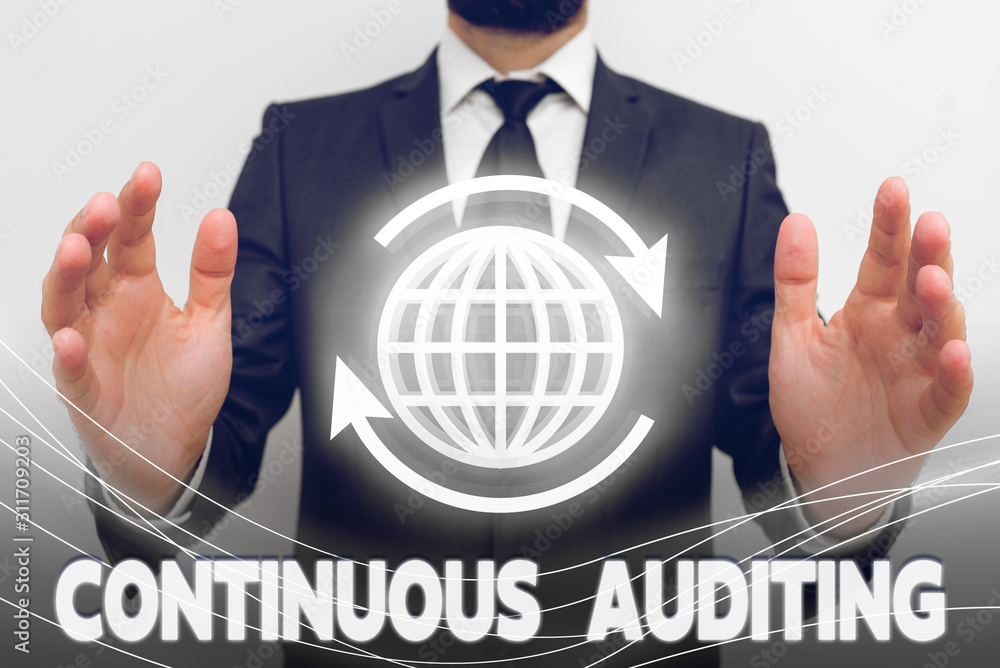 Poster text sign showing continuous auditing. business photo text internal process that examines accounting