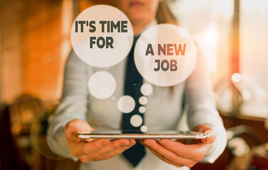 Conceptual hand writing showing It s is Time For A New Job. Concept meaning Career changes seeking other work Recruitment Woman in the background pointing with finger in empty space